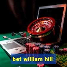 bet william hill